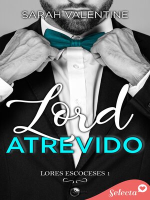 cover image of Lord atrevido (Lords escoceses 1)